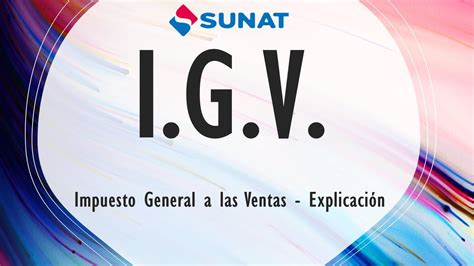 Qué es el IGV Impuesto General a las Ventas Explicación YouTube