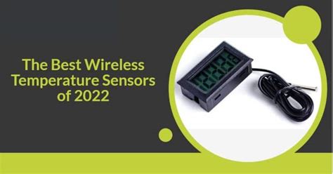 The Best Wireless Temperature Sensors Of 2022