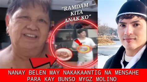 NANAY BELEN MAY NAKAKAANTIG NA MENSAHE PARA KAY BUNSO MYGZ MOLINO YouTube