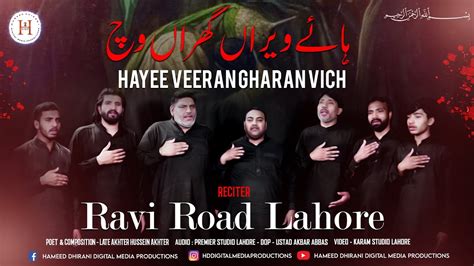 Hayee Veeran Gharan Vich Ravi Road Lahore Muharram 1444H New Noha