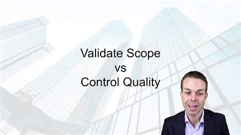 Validate Scope Versus Control Quality Key Differences For Your PMP