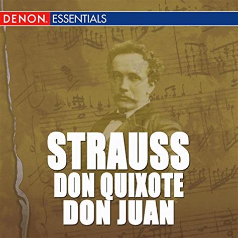 Play Richard Strauss Don Quixote Don Juan By Various Artists On