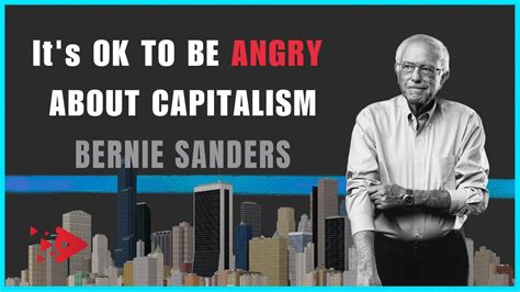 Its Ok To Be Angry About Capitalism By Bernie Sanders Book Summary