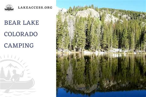 Bear Lake Colorado Camping: Campground, Amenities, and More - Lake Access