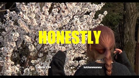 Dana Kim Honestly Feat Lotionmoney Official Music Video YouTube Music