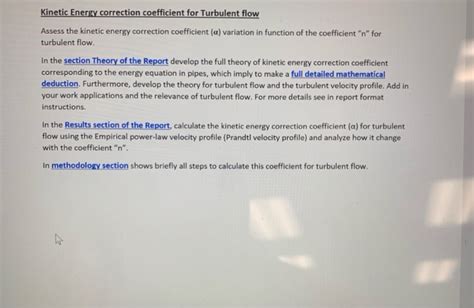 Solved Kinetic Energy correction coefficient for Turbulent | Chegg.com 