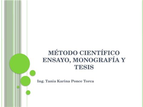 Pptx MÉtodo CientÍfico Ensayo Monografía Y Tesis Dokumen Tips