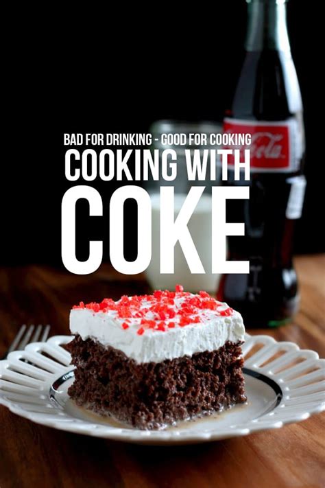 Stop Drinking And Start Cooking 10 Recipes For Cooking With Coke