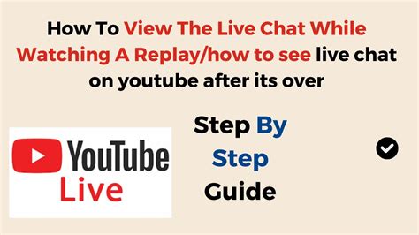 How To View The Live Chat While Watching A Replay How To See Live Chat