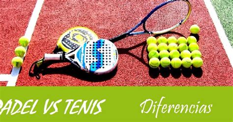 Diferencia Entre Pelota De Tenis Y P Del Principales Contrastes