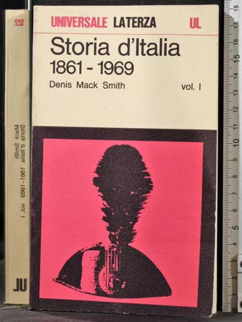 STORIA D ITALIA 1861 1969 Vol I Denis Mack Smith Laterza EUR 5 90