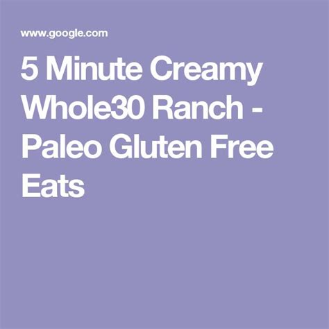 5 Minute Creamy Whole30 Ranch Paleo Gluten Free Recipe Paleo Sandwich Bread Paleo