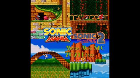 Sonic Mania Mods Sonic 2 Mania Shc 2021 Demo Youtube