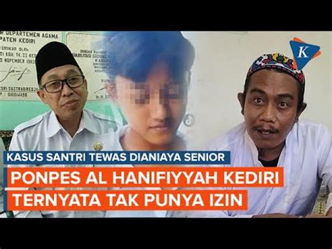 Kasus Meninggalnya Santri Di Kediri Ponpes Ternyata Tak Berizin YouTube