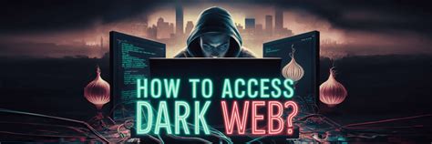 How To Access Dark Web Safely