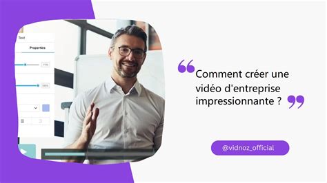 Guide rapide Faire une vidéo de présentation d entreprise