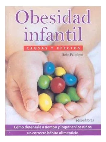 Obesidad Infantil Causas Y Efectos Meses Sin Intereses