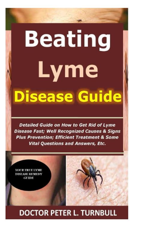 Beating Lyme Disease Guide Detailed Guide On How To Get Rid Of Lyme