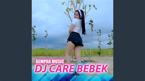 Dj Care Bebek Youtube