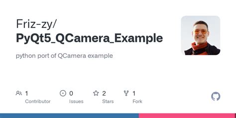 GitHub Friz Zy PyQt5 QCamera Example Python Port Of QCamera Example