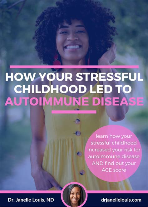 How Your Stressful Childhood Led To Autoimmune Disease Dr Janelle Louis