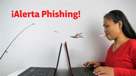 Alerta Phishing As Puede Prevenir Y Accionar Ante Estas Estafas