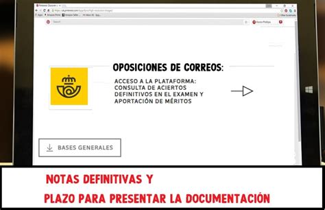 Oposiciones De Correos Notas Definitivas Y Plazo Para Presentar Los