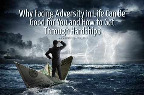 Why Facing Adversity in Life Can Be Good for You and How to Get Through Hardships - Learning Mind