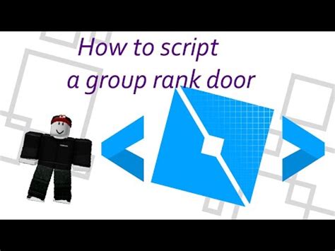 How To Script A Group Rank Door On Roblox Youtube