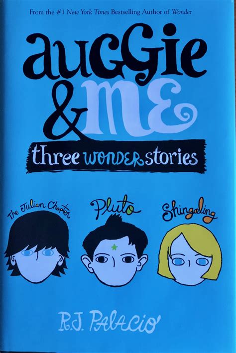 Auggie & Me: Three Wonder Stories