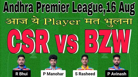 Csr Vs Bzw Dream Prediction Csr Vs Bzw Player Stats Csr Vs Bzw