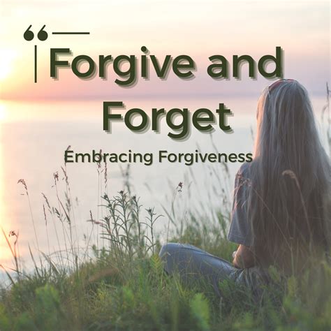 Forgive And Forget Embracing Forgiveness By Mary Anju Contemplate Apr 2024 Medium