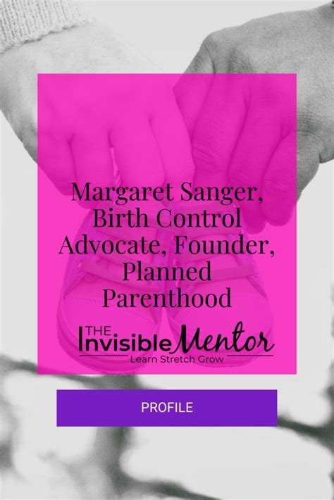 Margaret Sanger, Birth Control Advocate, Founder, Planned Parenthood