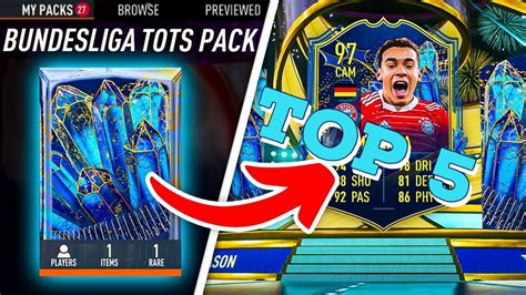 FIFA 23 TOP 5 PICKS OF BUNDESLIGA TOTS PACKS 500k TOTS PACKS