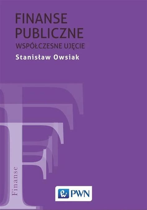 Finanse Publiczne Stanis Aw Owsiak Ksi Ka Ksi Garnia Pwn