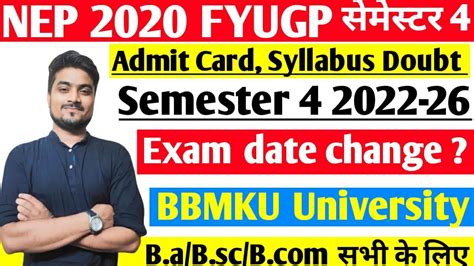 Bbmku Fyugp Ug Semester Exam Date Change Admit Card