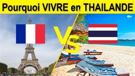 Top 15 Des Raisons Pourquoi Vivre En Thailande France 🆚 Thailande