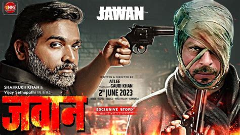 Jawan Official Trailer Update Shahrukh Khan Vijay Sethupathi