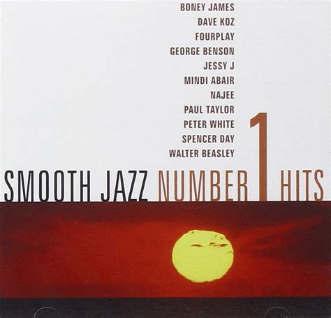 Various Artists Smooth Jazz 1 Hits Amazon Music