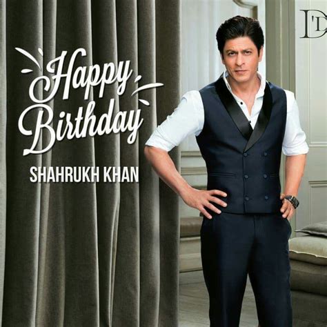 Shahrukh Khan Birthday Wishes