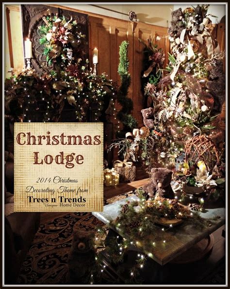 "Christmas Lodge" - A Manly Christmas Decorating Theme for 2014 | Christmas lodge, Christmas ...