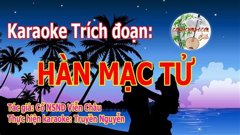 Hàn Mạc Tử Karaoke Trích Đoạn Karaoke Tân Cổ với ngón đàn Hoàng Vũ