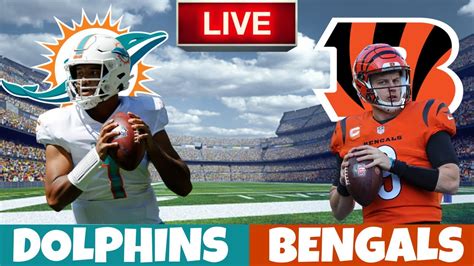 NFL Week 4 Miami Dolphins Vs Cincinnati Bengals Live Play By Play