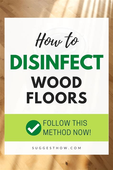 How To Disinfect Wood Floors Fast Effectively In Wood Floors