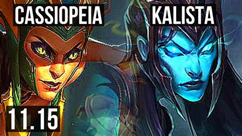 CASSIOPEIA Vs KALISTA TOP 8 1 4 1600 Games 1 7M Mastery