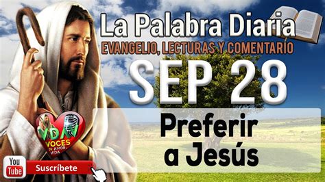 Evangelio Lecturas Y Comentario Lunes De Septiembre De