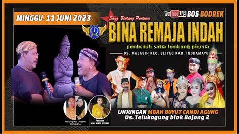 Live Siang Sandiwara Bina Remaja Indah Unjungan Mbah Buyut