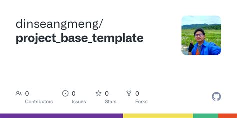 github dinseangmengprojectbasetemplate