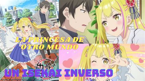 Un Isekai Inverso La Princesa De Otro Mundo RESUMEN Henjin No Salad