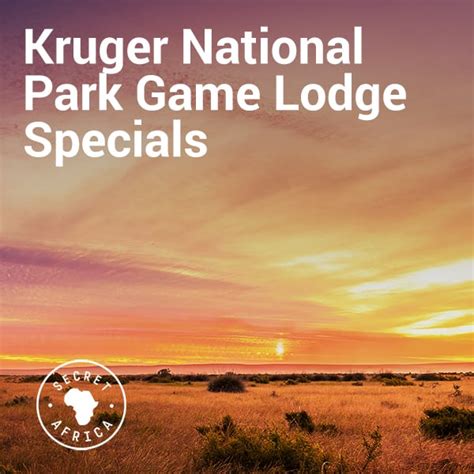 Kruger National Park game Lodge Specials 2021 - Secret Africa